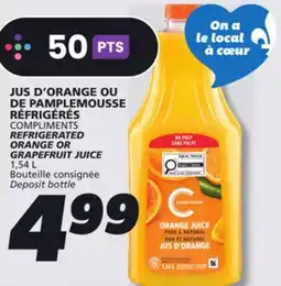 IGA COMPLIMENTS REFRIGERATED ORANGE OR GRAPEFRUIT JUICE offer