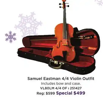 Long & McQuade SAMUEL EASTMAN 4/4 VIOLIN OUTFIT offer