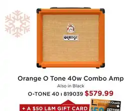 Long & McQuade ORANGE O TONE 40W COMBO AMP offer