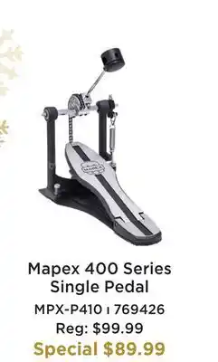 Long & McQuade MAPEX 400 SERIES SINGLE PEDAL offer