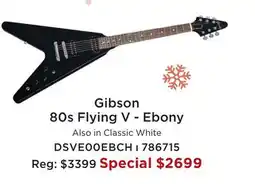 Long & McQuade GIBSON 80S FLYING V-EBONY offer
