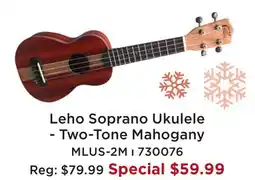 Long & McQuade LEHO SOPRANO UKULELE-TWO-TONE MAHOGANY offer
