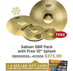 Long & McQuade SABIAN SBR PACK WITH FREE 10 SPLASH offer