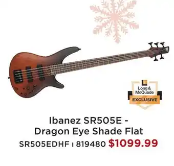 Long & McQuade IBANEZ SR505E - DRAGON EYE SHADE FLAT offer
