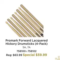 Long & McQuade PROMARK FORWARD LACQUERED HICKORY DRUMSTICKS (4-PACK) offer