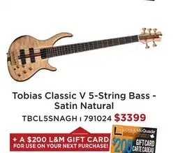Long & McQuade TOBIAS CLASSIC V 5-STRING BASS - SATIN NATURAL offer