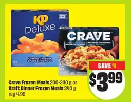 FreshCo Crave Frozen Meals 200-340 g or Kraft Dinner Frozen Meals 340 g offer