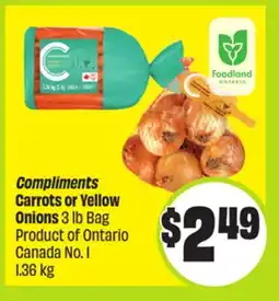 FreshCo Compliments Carrots or Yellow Onions 3 lb Bag Product of Ontario Canada No. I 1.36 kg offer
