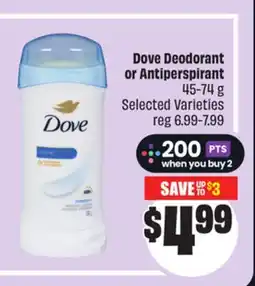 FreshCo Dove Deodorant or Antiperspirant 45-74 g Selected Varieties offer