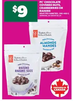 Real Canadian Superstore PC CHOCOLATE COVERED NUTS, CRANBERRIES OR RAISINS, 200-400 G offer