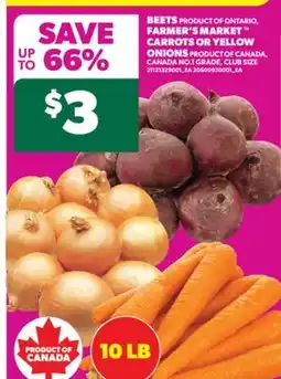 Real Canadian Superstore BEETS, FARMER'S MARKET CARROTS OR YELLOW ONIONS offer