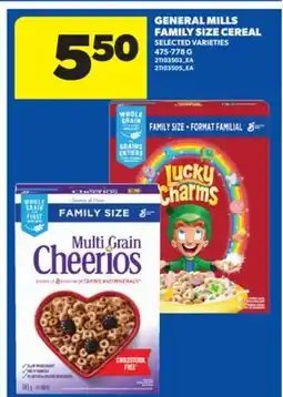 Real Canadian Superstore GENERAL MILLS FAMILY SIZE CEREAL, 475-778 G offer