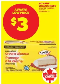 Real Canadian Superstore NO NAME CREAM CHEESE, 227/250 G offer
