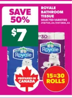 Real Canadian Superstore ROYALE BATHROOM TISSUE, 15=30 ROLLS offer