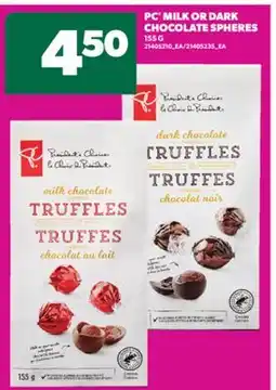 Real Canadian Superstore PC MILK OR DARK CHOCOLATE SPHERES, 155 G offer