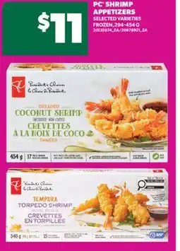 Real Canadian Superstore PC SHRIMP APPETIZERS, 294-454 G offer