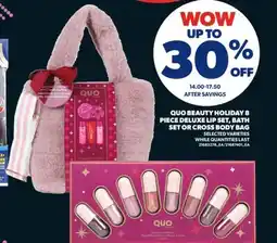 Real Canadian Superstore QUO BEAUTY HOLIDAY 8 PIECE DELUXE LIP SET, BATH SET OR CROSS BODY BAG offer