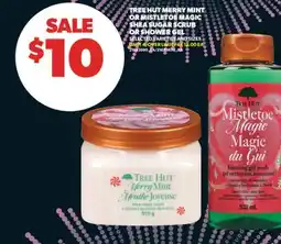 Real Canadian Superstore TREE HUT MERRY MINT OR MISTLETOE MAGIC SHEA SUGAR SCRUB OR SHOWER GEL offer