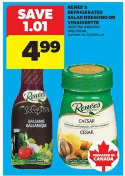 Real Canadian Superstore RENEE'S REFRIGERATED SALAD DRESSING OR VINAIGRETTE, 350/355 ML offer
