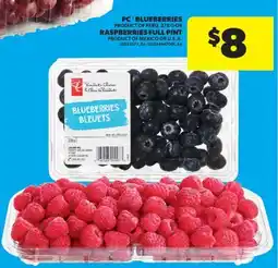 Real Canadian Superstore PC BLUEBERRIES PRODUCT OF PERU, 278 G OR RASPBERRIES FULL PINT offer