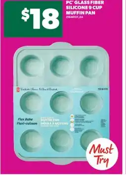 Real Canadian Superstore PC GLASS FIBER SILICONE 9 CUP MUFFIN PAN offer