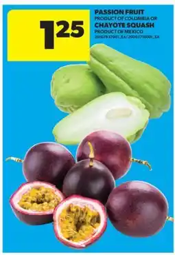 Real Canadian Superstore PASSION FRUIT OR CHAYOTE SQUASH offer