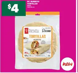 Real Canadian Superstore PC BURRITO TORTILLAS, 630 G offer
