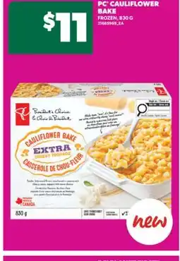 Real Canadian Superstore PC CAULIFLOWER BAKE, 830 G offer