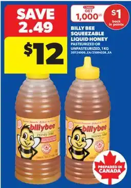 Real Canadian Superstore BILLY BEE SQUEEZABLE LIQUID HONEY, 1 KG offer