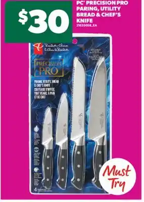 Real Canadian Superstore PC PRECISION PRO PARING, UTILITY BREAD & CHEF'S KNIFE offer