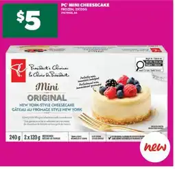 Real Canadian Superstore PC MINI CHEESECAKE, 2X120G offer