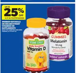 Real Canadian Superstore WEBBER NATURALS OR SESAME STREET VITAMINS OR SUPPLEMENTS offer
