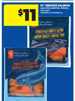 Real Canadian Superstore PC SMOKED SALMON, 125/150 G offer