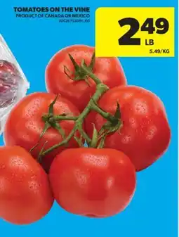 Real Canadian Superstore TOMATOES ON THE VINE offer