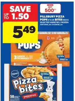 Real Canadian Superstore PILLSBURY PIZZA POPS, 8' S OR BITES, 693 G offer