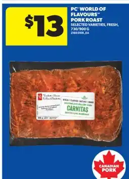 Real Canadian Superstore PC WORLD OF FLAVOURS PORK ROAST, 730/900 G offer