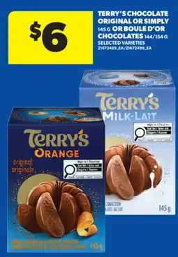 Real Canadian Superstore TERRY'S CHOCOLATE ORIGINAL OR SIMPLY, 145 G OR BOULE D'OR CHOCOLATES, 144/154 G offer