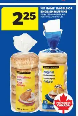 Real Canadian Superstore NO NAME BAGELS OR ENGLISH MUFFINS, 6'S offer