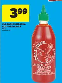 Real Canadian Superstore UNI-EAGLE SRIRACHA HOT CHILLI SAUCE, 815 G offer