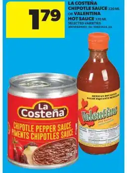 Real Canadian Superstore LA COSTEÑA CHIPOTLE SAUCE, 220 ML OR VALENTINA HOT SAUCE, 370 ML offer