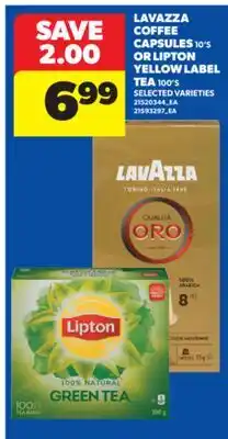 Real Canadian Superstore LAVAZZA COFFEE CAPSULES, 10' S OR LIPTON YELLOW LABEL TEA, 100' S offer