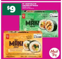 Real Canadian Superstore PC VEGETABLE OR CHICKEN HOT MAKIS, 444 G offer