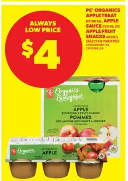 Real Canadian Superstore PC ORGANICS APPLE TREAT, 6X100 ML, APPLE SAUCE, 620 ML OR APPLE FRUIT SNACKS, 4X90 G offer