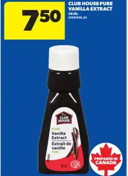 Real Canadian Superstore CLUB HOUSE PURE VANILLA EXTRACT, 46 ML offer