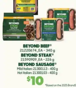 Real Canadian Superstore BEYOND BEEF , 340 G BEYOND STEAK , 226 G BEYOND SAUSAGE MILD ITALIAN, 400 G HOT ITALIAN, 400 G offer
