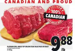 Metro PLATINUM GRILL ANGUS TOP SIRLOIN STEAK VALUE PACK OR ROAST offer