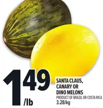 Metro SANTA CLAUS, CANARY OR DINO MELONS offer