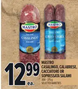 Metro MASTRO CASALINGO, CALABRESE, CACCIATORE OR SOPRESSATA SALAMI offer