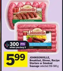 Foodland JOHNSONVILLE, Breakfast, Dinner, Recipe Starters or Smoked Sausage offer
