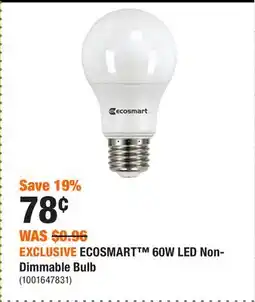 Home Depot EXCLUSIVE ECOSMART 60W LED Non-Dimmable Bulb offer